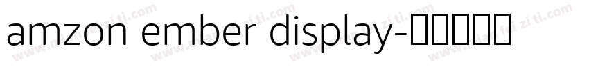 amzon ember display字体转换